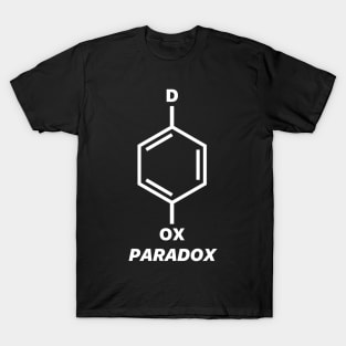 PARADOX Chemistry Fun Benzene Jokes White T-Shirt